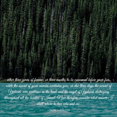 Picture 03 - 1 Chronicles 21:12 WEB - either three years of famine; or three months to - Bible Verse Picture