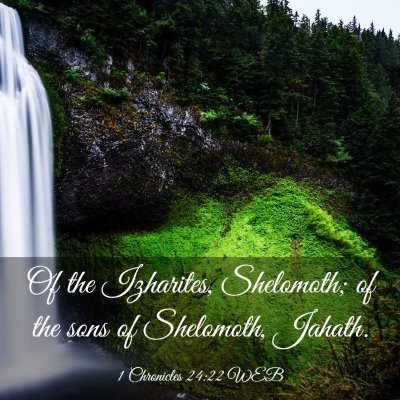 Picture 03 - 1 Chronicles 24:22 WEB - Of the Izharites, Shelomoth; of the sons of - Bible Verse Picture