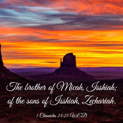 Picture 03 - 1 Chronicles 24:25 WEB - The brother of Micah, Isshiah; of the sons of - Bible Verse Picture