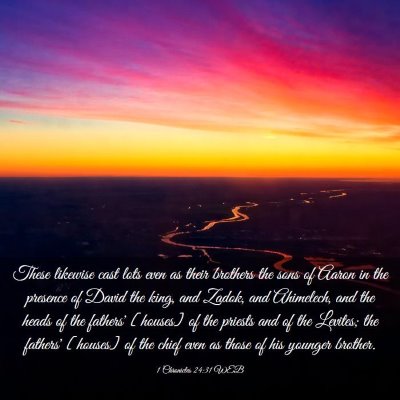 Picture 03 - 1 Chronicles 24:31 WEB - These likewise cast lots even as their brothers - Bible Verse Picture