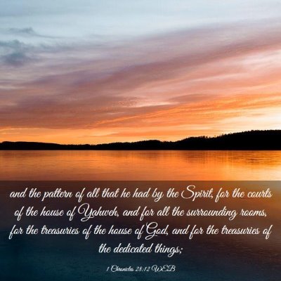 Picture 03 - 1 Chronicles 28:12 WEB - and the pattern of all that he had by the Spirit, - Bible Verse Picture