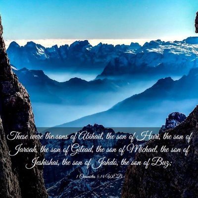 Picture 03 - 1 Chronicles 5:14 WEB - These were the sons of Abihail, the son of Huri, - Bible Verse Picture