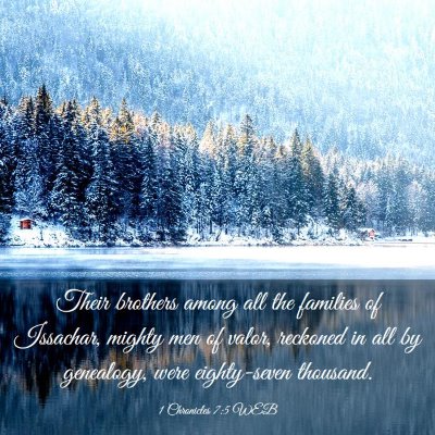 Picture 03 - 1 Chronicles 7:5 WEB - Their brothers among all the families of - Bible Verse Picture