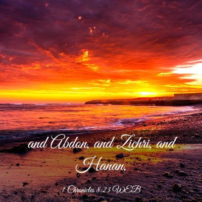 Picture 03 - 1 Chronicles 8:23 WEB - and Abdon, and Zichri, and - Bible Verse Picture