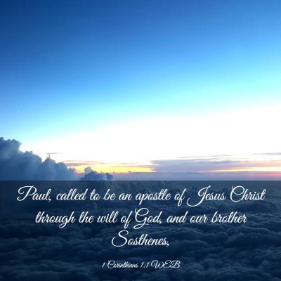 Picture 03 - 1 Corinthians 1:1 WEB - Paul, called to be an apostle of Jesus Christ - Bible Verse Picture