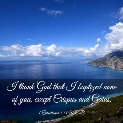 Picture 03 - 1 Corinthians 1:14 WEB - I thank God that I baptized none of you, except - Bible Verse Picture