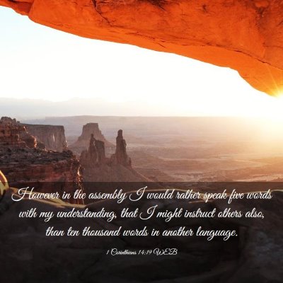Picture 03 - 1 Corinthians 14:19 WEB - However in the assembly I would rather speak five - Bible Verse Picture