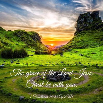 Picture 03 - 1 Corinthians 16:23 WEB - The grace of the Lord Jesus Christ be with - Bible Verse Picture