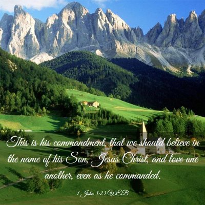 Picture 03 - 1 John 3:23 WEB - This is his commandment, that we should believe - Bible Verse Picture