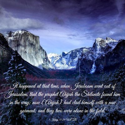 Picture 03 - 1 Kings 11:29 WEB - It happened at that time, when Jeroboam went out - Bible Verse Picture
