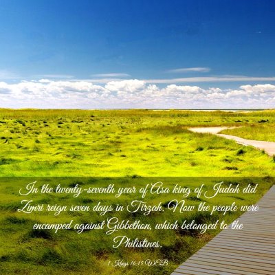 Picture 03 - 1 Kings 16:15 WEB - In the twenty-seventh year of Asa king of Judah - Bible Verse Picture