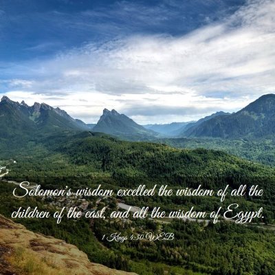 Picture 03 - 1 Kings 4:30 WEB - Solomon's wisdom excelled the wisdom of all the - Bible Verse Picture