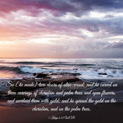 Picture 03 - 1 Kings 6:32 WEB - So [he made] two doors of olive-wood; and he - Bible Verse Picture
