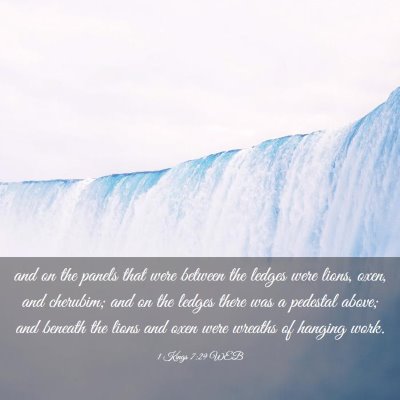 Picture 03 - 1 Kings 7:29 WEB - and on the panels that were between the ledges - Bible Verse Picture