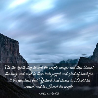 Picture 03 - 1 Kings 8:66 WEB - On the eighth day he sent the people away; and - Bible Verse Picture