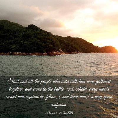 Picture 03 - 1 Samuel 14:20 WEB - Saul and all the people who were with him were - Bible Verse Picture