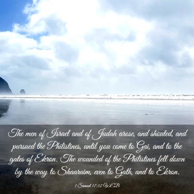 Picture 03 - 1 Samuel 17:52 WEB - The men of Israel and of Judah arose, and - Bible Verse Picture