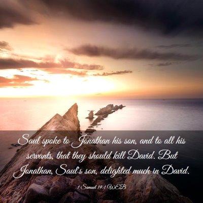 Picture 03 - 1 Samuel 19:1 WEB - Saul spoke to Jonathan his son, and to all his - Bible Verse Picture