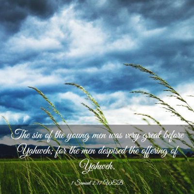 Picture 03 - 1 Samuel 2:17 WEB - The sin of the young men was very great before - Bible Verse Picture