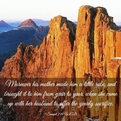 Picture 03 - 1 Samuel 2:19 WEB - Moreover his mother made him a little robe, and - Bible Verse Picture