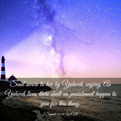 Picture 03 - 1 Samuel 28:10 WEB - Saul swore to her by Yahweh, saying, As Yahweh - Bible Verse Picture