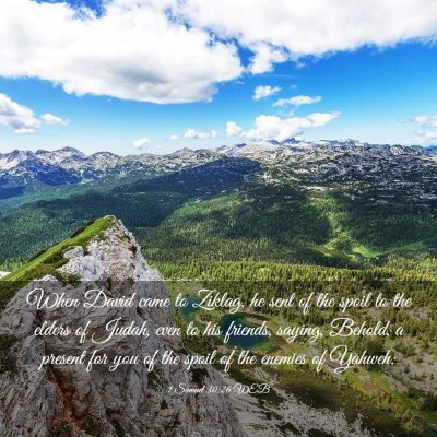 Picture 03 - 1 Samuel 30:26 WEB - When David came to Ziklag, he sent of the spoil - Bible Verse Picture