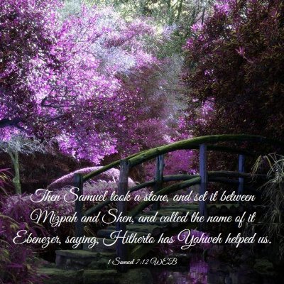 Picture 03 - 1 Samuel 7:12 WEB - Then Samuel took a stone, and set it between - Bible Verse Picture
