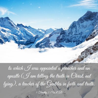 Picture 03 - 1 Timothy 2:7 WEB - to which I was appointed a preacher and an - Bible Verse Picture