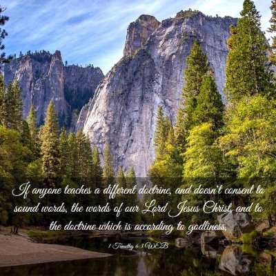 Picture 03 - 1 Timothy 6:3 WEB - If anyone teaches a different doctrine, and - Bible Verse Picture