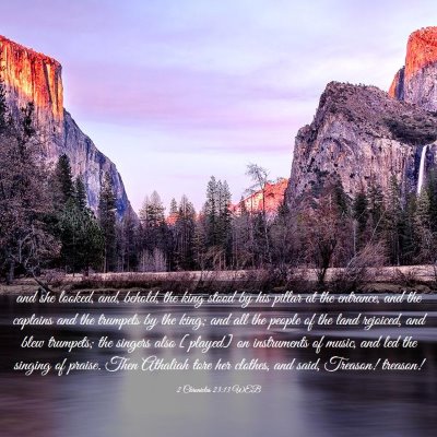 Picture 03 - 2 Chronicles 23:13 WEB - and she looked, and, behold, the king stood by - Bible Verse Picture