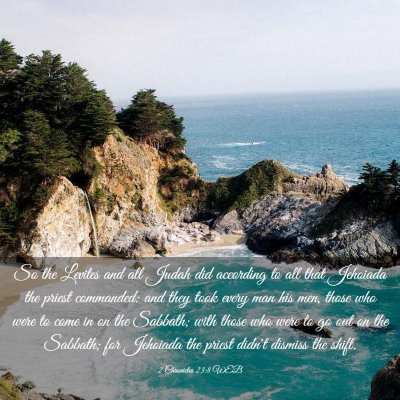 Picture 03 - 2 Chronicles 23:8 WEB - So the Levites and all Judah did according to all - Bible Verse Picture