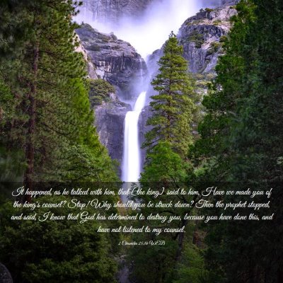 Picture 03 - 2 Chronicles 25:16 WEB - It happened, as he talked with him, that [the - Bible Verse Picture