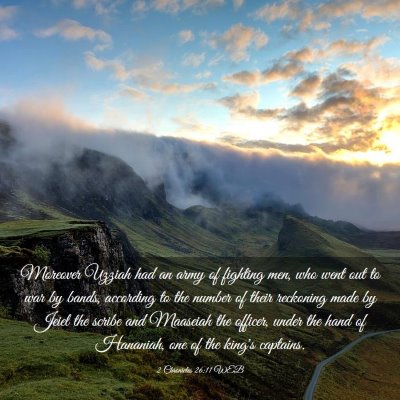 Picture 03 - 2 Chronicles 26:11 WEB - Moreover Uzziah had an army of fighting men, who - Bible Verse Picture