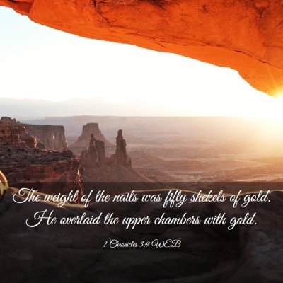 Picture 03 - 2 Chronicles 3:9 WEB - The weight of the nails was fifty shekels of - Bible Verse Picture