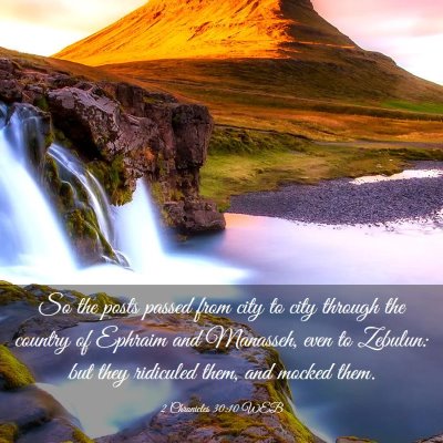 Picture 03 - 2 Chronicles 30:10 WEB - So the posts passed from city to city through the - Bible Verse Picture