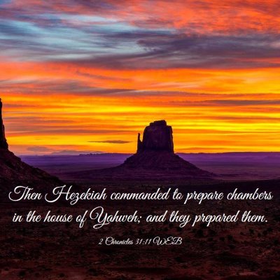 Picture 03 - 2 Chronicles 31:11 WEB - Then Hezekiah commanded to prepare chambers in - Bible Verse Picture
