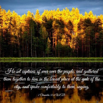 Picture 03 - 2 Chronicles 32:6 WEB - He set captains of war over the people, and - Bible Verse Picture