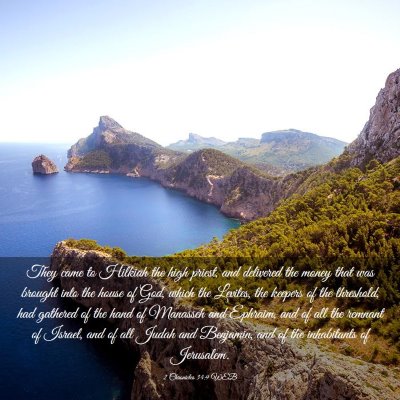Picture 03 - 2 Chronicles 34:9 WEB - They came to Hilkiah the high priest, and - Bible Verse Picture
