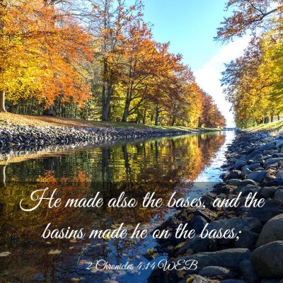 Picture 03 - 2 Chronicles 4:14 WEB - He made also the bases, and the basins made he on - Bible Verse Picture