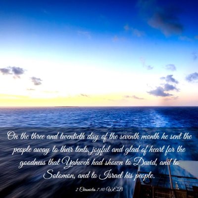 Picture 03 - 2 Chronicles 7:10 WEB - On the three and twentieth day of the seventh - Bible Verse Picture