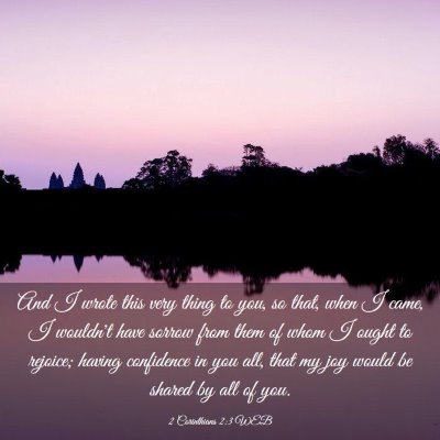 Picture 03 - 2 Corinthians 2:3 WEB - And I wrote this very thing to you, so that, when - Bible Verse Picture