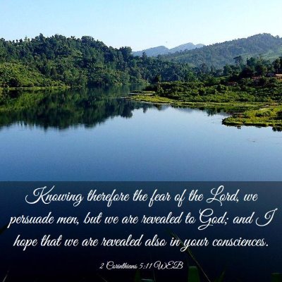 Picture 03 - 2 Corinthians 5:11 WEB - Knowing therefore the fear of the Lord, we - Bible Verse Picture