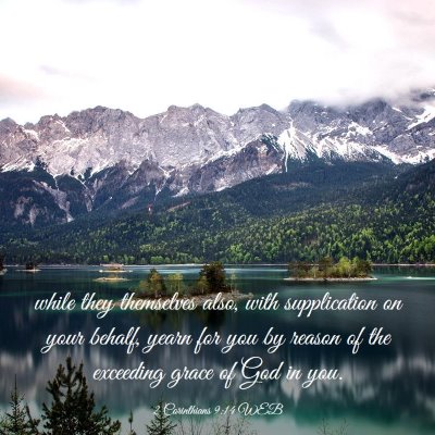 Picture 03 - 2 Corinthians 9:14 WEB - while they themselves also, with supplication on - Bible Verse Picture