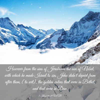 Picture 03 - 2 Kings 10:29 WEB - However from the sins of Jeroboam the son of - Bible Verse Picture