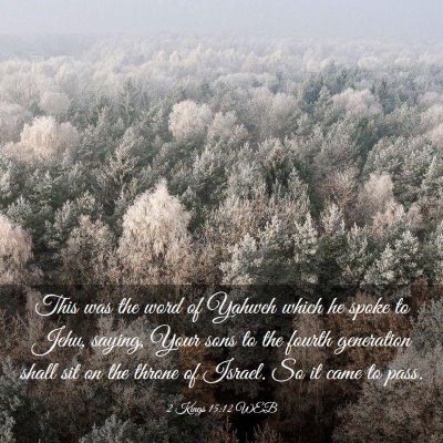 Picture 03 - 2 Kings 15:12 WEB - This was the word of Yahweh which he spoke to - Bible Verse Picture