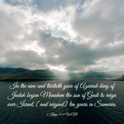Picture 03 - 2 Kings 15:17 WEB - In the nine and thirtieth year of Azariah king of - Bible Verse Picture