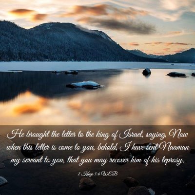 Picture 03 - 2 Kings 5:6 WEB - He brought the letter to the king of Israel, - Bible Verse Picture