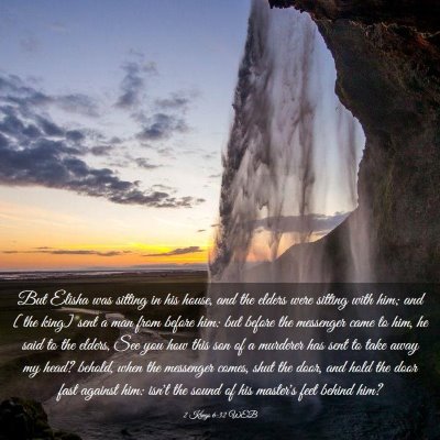 Picture 03 - 2 Kings 6:32 WEB - But Elisha was sitting in his house, and the - Bible Verse Picture