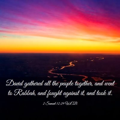 Picture 03 - 2 Samuel 12:29 WEB - David gathered all the people together, and went - Bible Verse Picture