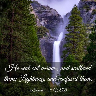 Picture 03 - 2 Samuel 22:15 WEB - He sent out arrows, and scattered them; - Bible Verse Picture